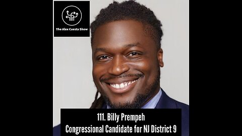 111. Billy Prempeh, Congressional Candidate for New Jersey District 9