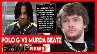 Polo G Vs. Murda Beatz Beef Over Rapstar | Famous News