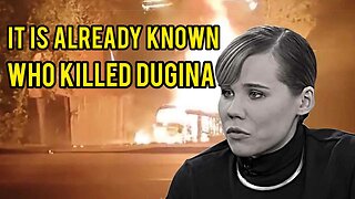 US Intel Concludes Who Was Responsible For Car Bombing That Killed Darya Dugina