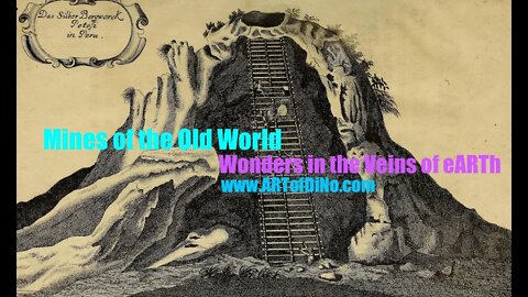 Mines of the OLD World - Wonders in the Veins of eARTh - Proof of Ancient & Divine Engineering??!!