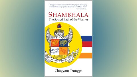 Vibrant Living Adventures 8 - BOOK REVIEW - Shambhala, The Sacred Path of the Warrior
