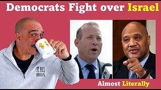 The Morning Knight LIVE! No. 1154- Democrats Fight Over Israel (Almost Literally)