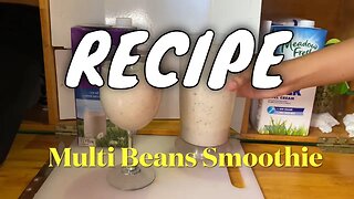 RECIPE | How to make multi beans smoothie - ingredients and making steps