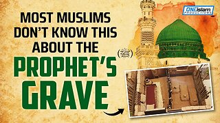 Most Muslims Don’t Know This About Prophet's (ﷺ) Grave