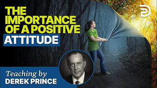 The Importance Of A Positive Attitude