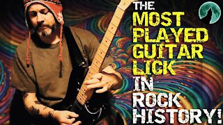 The MOST PLAYED GUITAR LICK In Rock History! With Tabs
