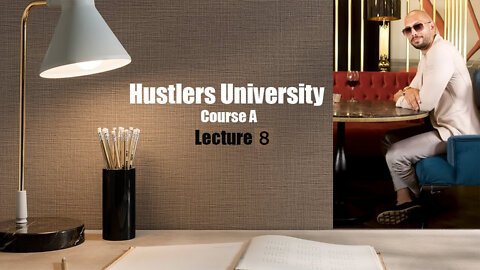 Andrew Tate - Hustler University || Episode-8