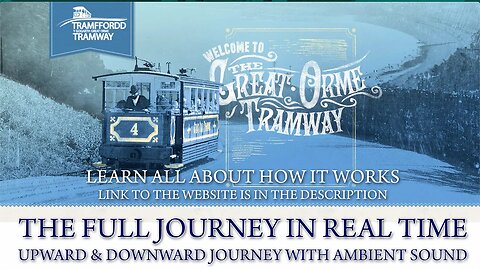 Great Orme Tramway - Full Journey in Real Time Ambient Sounds
