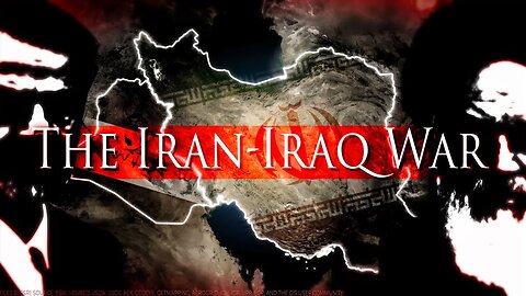 The Iran - Iraq War - The Persian Gulf War - Documentary - Remastered