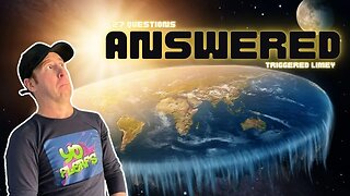 Triggered Limey Tries to Answer the 27 questions for Globe believers! Part 1