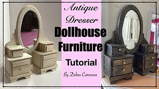 Build Antique Dollhouse Dresser Tutorial