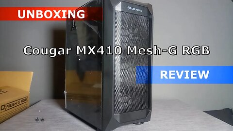 Cougar MX410 Mesh-G RGB - UNBOXING / REVIEW