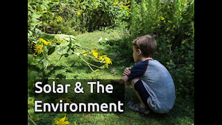 Does Solar Power Help The Environment?