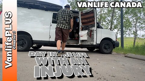 City Vanlife: Day in the Life with an Injury | Improving Things
