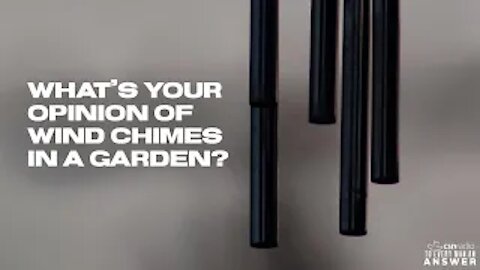 What’s Your Opinion of Wind Chimes in a Garden?