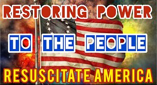 Restoring POWER To The People. Resuscitating America!