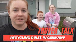 Recycling in Germany a Troyer Talk with Troyer's Travels