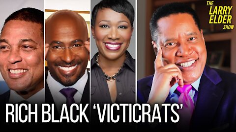 Rich Black Talking Heads Who Say America is Keeping Black People Down | Larry Elder Show