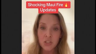 Maui Fire Update- Only FEMA & Red Cross Allowed In - Aid Being Blocked - HaloRock