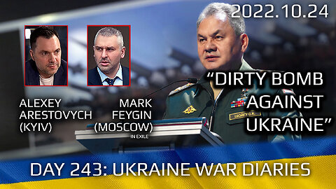 War Day 243: war diaries w/Advisor to Ukraine President, Intel Officer @Alexey Arestovych & #Feygin