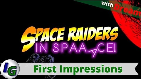 Space Raiders in Space First Impressions with Dream on Xbox