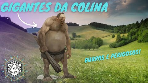 GIGANTES DA COLINA - TIRANOS DE FOME ABSOLUTA!