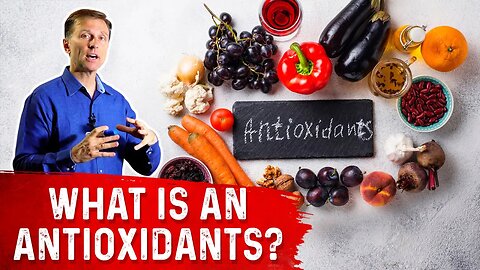 What are Antioxidants and Free Radicals? – Dr. Berg