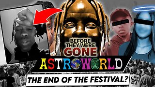 Travis Scott | Before They Were Gone | The Cursed History Of Astroworld Festival