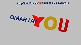 YOU - Omah Lay (Arabic & French lyrics)