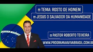 PROGRAMA AVIVA BRASIL- TEMA: Rosto de Homen Apresenta Jesus Como Salvador-#tvgrandenatalhdtv