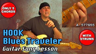 Guitar Song Lesson learn Hook by Blues Traveler only 5 chords w/Strums