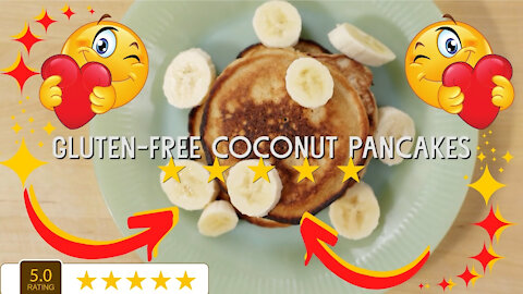 Gluten Free Coconut Pancakes Recipe