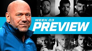 Dana White's Contender Series Week 3 Preview | Season 7