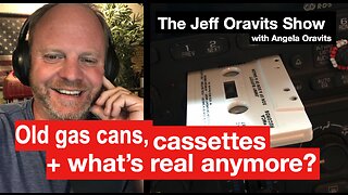 Old gas cans, cassettes + what’s real anymore?