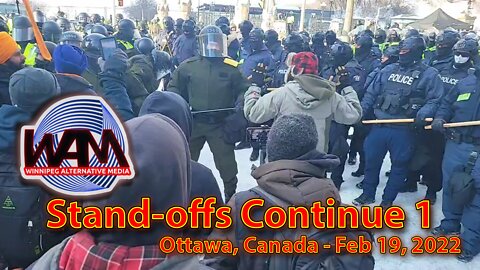 Stand-offs Continue - Ottawa Feb 19 2022