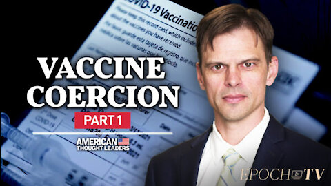 Suspended Medical Ethics Professor Aaron Kheriaty on Vaccine Coercion, Risks, and Natural Immunity