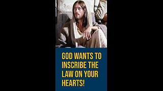 God Wants To Inscribe The Law On Your Hearts!
