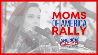 Moms For America Rally - America Uncanceled - CPAC NOW