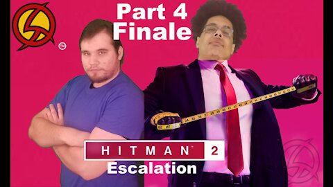Hitman 2 Escalation Part 4 Finale | Ryde Along