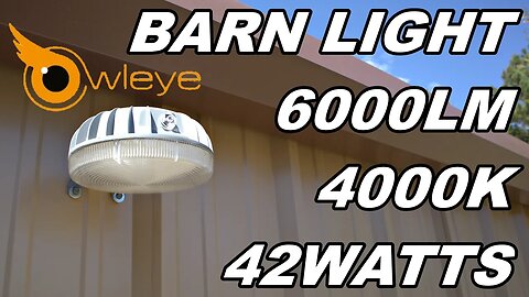 Owleye LED Barn Light Test And Review