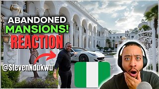 Nigerians Build Mansions and Abandon Them? @StevenNdukwu [REACTION]