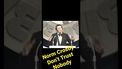 Norm Crosby - Don’t Trust Nobody