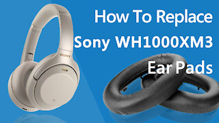 How to Replace Sony WH1000XM3 Headphones Ear Pads/Cushions | Geekria