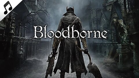 Bloodborne OST - Cleric Beast