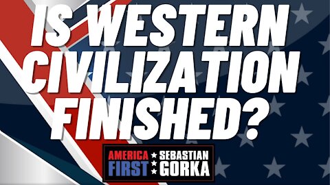 Is Western Civilization finished? Breitbart's Thomas D. Williams with Sebastian Gorka