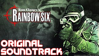 Tom's Clancy's Rainbow Six 1 OST (1998) Original Soundtrack