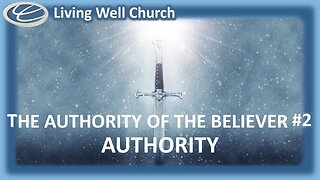 411 The Authority Of The Believer #2: Authority