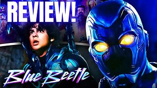 Blue Beetle Out Of The Theater REVIEW! | Does It Deliver BIG, Or Is Another DC FLOP?