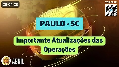 PAULO-SC Importante Atualizações das Operações