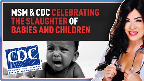 MSM & CDC Celebrating The Slaughter of Babies and Children